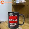 Motionless in White Open Your Mind Mug Funny Birthday