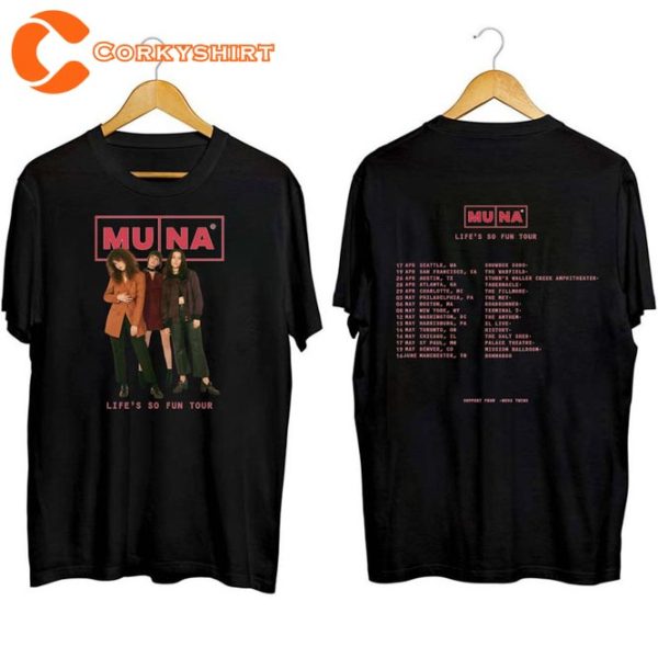 Muna Band Life’s So Fun Tour 2023 Shirt Gift For Fans