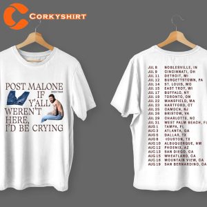 Posty If Y’all Weren’t Here I’d Be Crying Tour Post Malone 2 Side Shirt 1