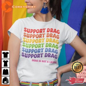 Support Drag is Not A Crime Groovy LGBTQ Trans Pride Equality Shirt2