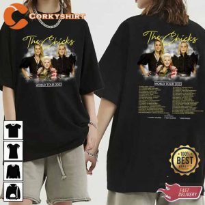 The Chicks 2023 World Tour Not Ready to Make Nice Concert Shirt