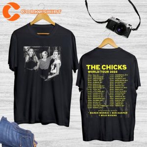 The Chicks World Tour 2023 With Special Guests T-Shirt For Fans