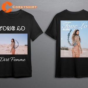 Tove Lo Dirt Femme Tour EU 2023 Double Side Fan Gift T-shirt