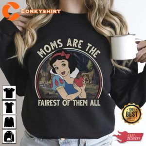 Vintage Disney Snow White Moms Are The Fairest Of Them All Shirt Mothers Day