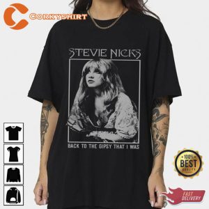 Stevie Nicks Back To The Gipsy That I Was Unisex T-shirt