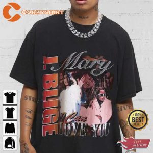 Vintage Style Mary J Blige I Can Love You Unisex Shirt For Fans