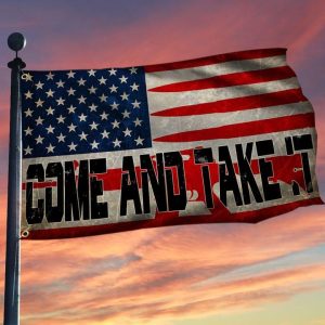 American Come And Take It Home Decor Garden Flag