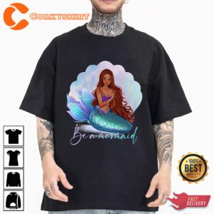 Be A Mermaid The Little Mermaid Movie Fan 2023 T-Shirt