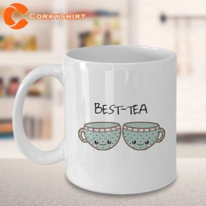 Best Tea Valentine Funny Cute Designed Coffee Mug