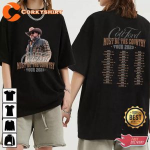 Colt Ford Must Be The Country Tour 2023 T-Shirt