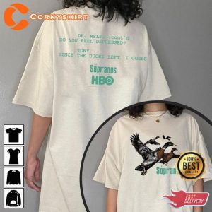 Ducks The Sopranos Dr.Melfi Do You Feel Depressed Movie T-shirt