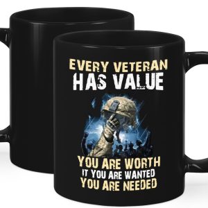 Every Veteran Has Value You Are Worth Ceramic Mug