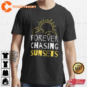 Forever Chasing Sunsets Mood Saying Aesthetic Essential Unisex T-Shirt