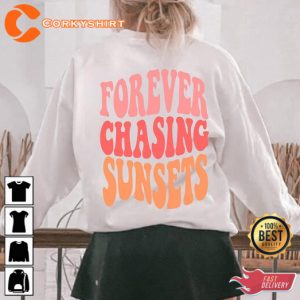 Forever Chasing Sunsets Pullover T-Shirt