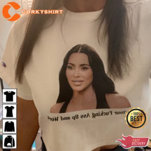 Get Your Fucking Ass Up and Work T-Shirt