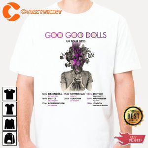 Goo Goo Dolls UK Tour 2023 Summer Concert Chaos In Bloom Shirt