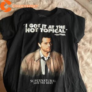 I Got It At The Hot Topical Castiel Quote Supernatural Join The Hunt T-Shirt Design