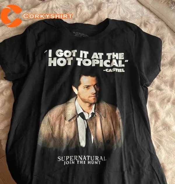 I Got It At The Hot Topical Castiel Quote Supernatural Join The Hunt T-Shirt Design