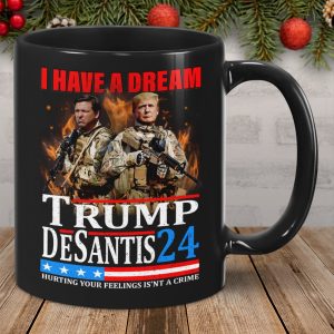 I Have A Dream Trump Desantis 24 Ceramic Coffee Mugs