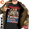 I Have A Dream Trump Desantis T-Shirt