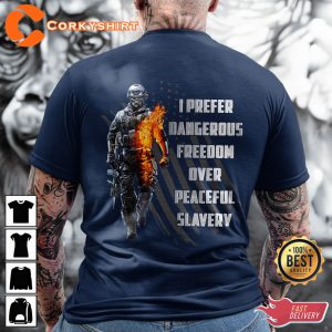 I Prefer Dangerous Freedom Over Peaceful Slavery Classic T-Shirt1