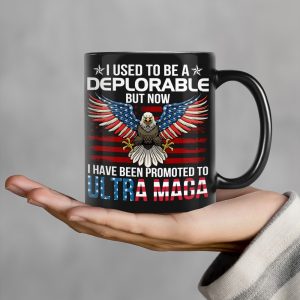 I Used To Be A Deplorable But Now I Have Been Promoted To ULTRA MAGA Mugs 03