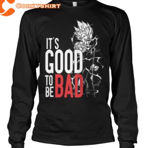 It is Good to be Bad Vegeta Dragon Ball Inspired T-Shirt Design