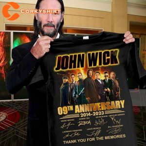 John Wick 9th Anniversary 2014-2023 Celebration Shirt Thanks For The Memories