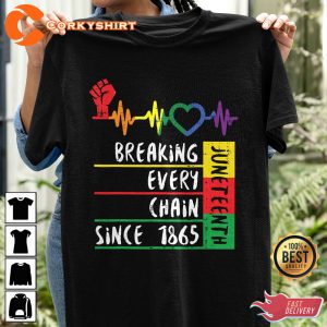Juneteenth Breaking Every Chain Classic Designed T-Shirt