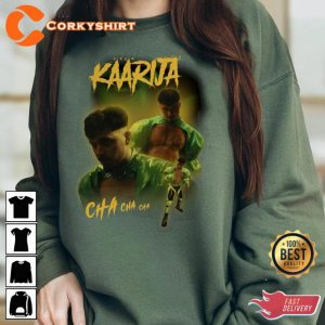 Kaarija Cha Cha Cha It’s Crazy Gift For Fans T-Shirt