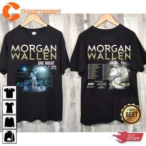 Morgan Wallen Tour 2023 One Night At A Time 2 Sides T-shirt