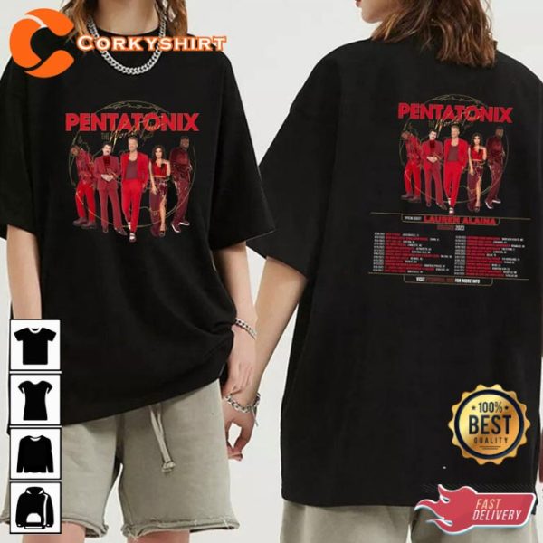 Pentatonix The World Tour Summer 2023 Concert Shirt For Passionate Fans