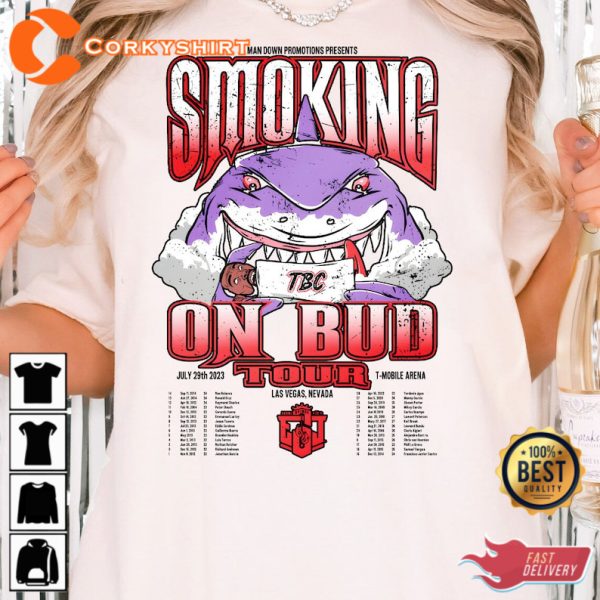 Smoking On Bud Tour 2023 Gift For Fan T-Shirt