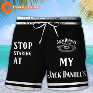 Stop Staring At My Jack Daniel Hawaiian Shorts