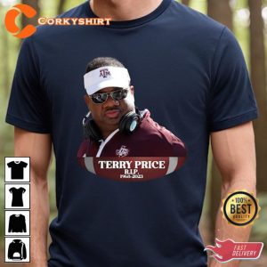 Terry Price RIP Texas Football Coach Rest In Peace Memorial T-Shirt