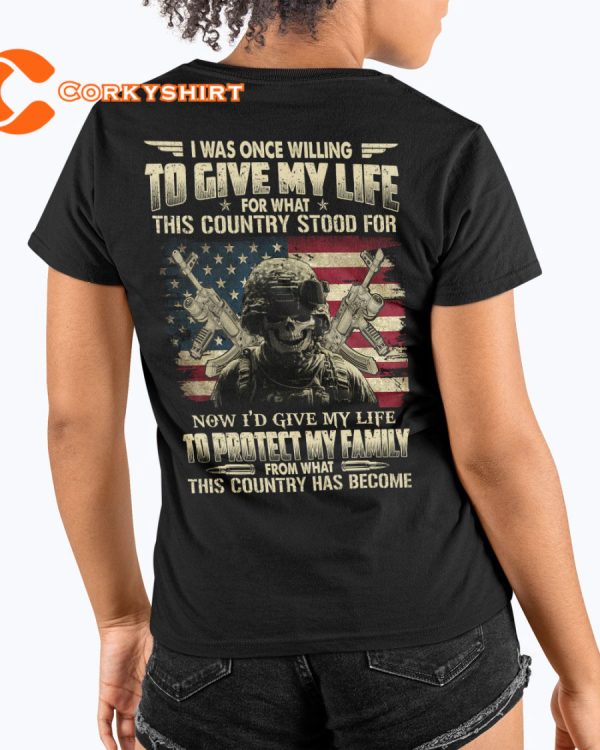 To Give My Life To Protect My Family Memorial Day Independence Celebration Shirt