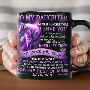 To my Daughter - Mom Mugs -03