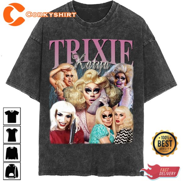 Trixie Mattel Katya Zamolodchikova Comedy Funny T-shirt