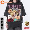 Trixie Mattel Katya Zamolodchikova Comedy Funny T-shirt