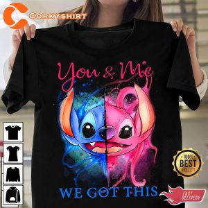You And Me We Got This Stitch The Movie T-Shirt