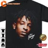 21 SAVAGE Rare Hip Hop Drake Travis Kanye Metro Boomin Young Thug Shirt