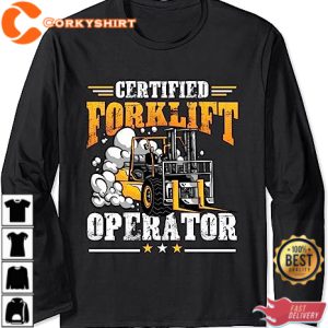 Certified Forklift Operator for Forklift Driver Operator T-Shirt