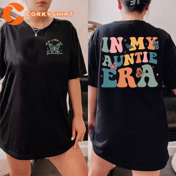Cool Aunt Custom In Auntie Era Double Sided T-Shirt