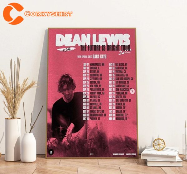 Dean Lewis The Future is Bright Tour 2023 Singer Poster Gift For Fans