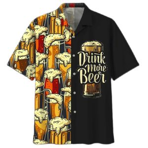 Dirnk More Beer Best Hawaiian Shirts