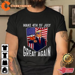 Donald Trump Make 4th Of July Great Again Happy Freedom Day T-Shirt