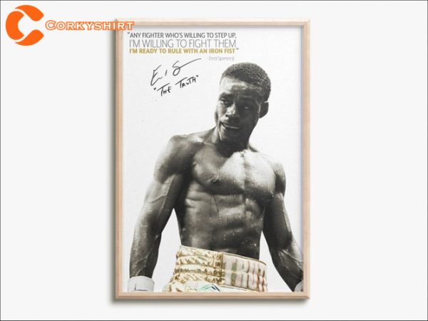 Errol Spence Jr The Truth Iron Fist Quote Signature Photo Print Poster