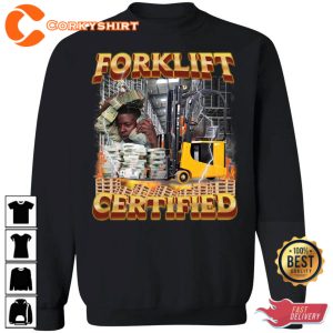 Forklift Certified Money Long Sleeve Shirt