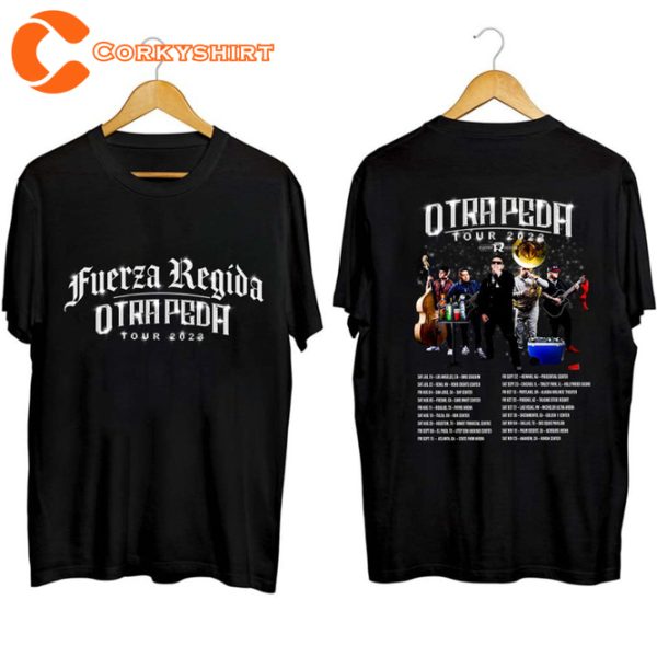 Fuerza Regida Otra Peda Tour 2023 Concert T-Shirt