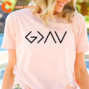 God Is Greater Than The Highs And Lows T-Shirt